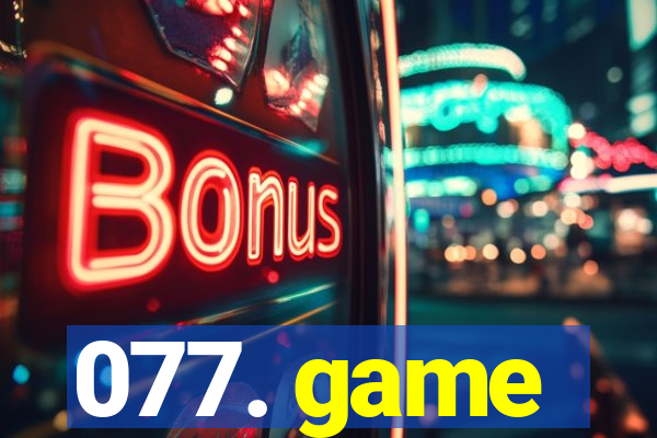 077. game